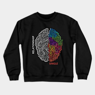 Single Relationship Crewneck Sweatshirt